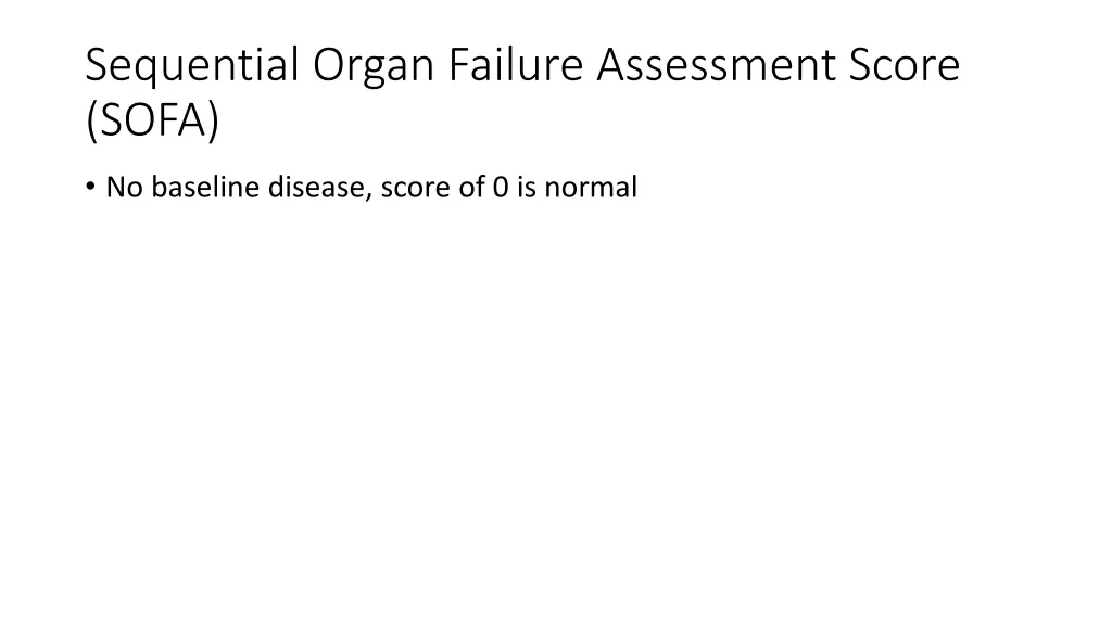 sequential organ failure assessment score sofa