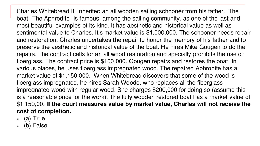 charles whitebread iii inherited an all wooden