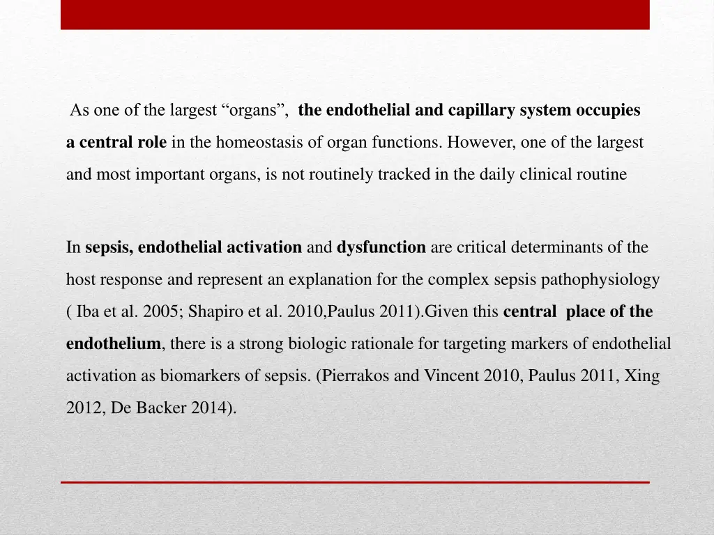 as one of the largest organs the endothelial