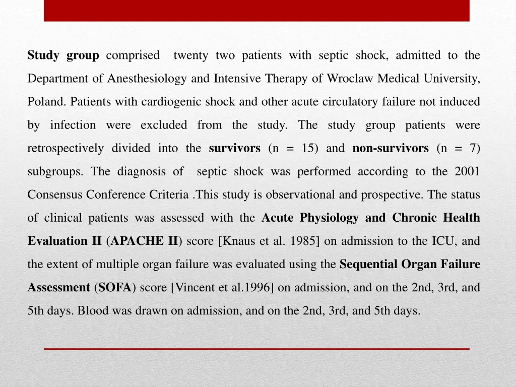 study group comprised twenty two patients with