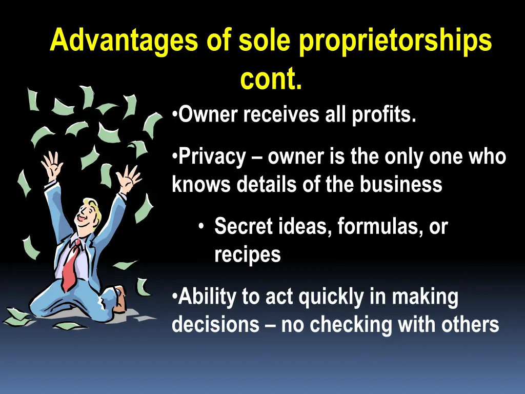 advantages of sole proprietorships cont owner