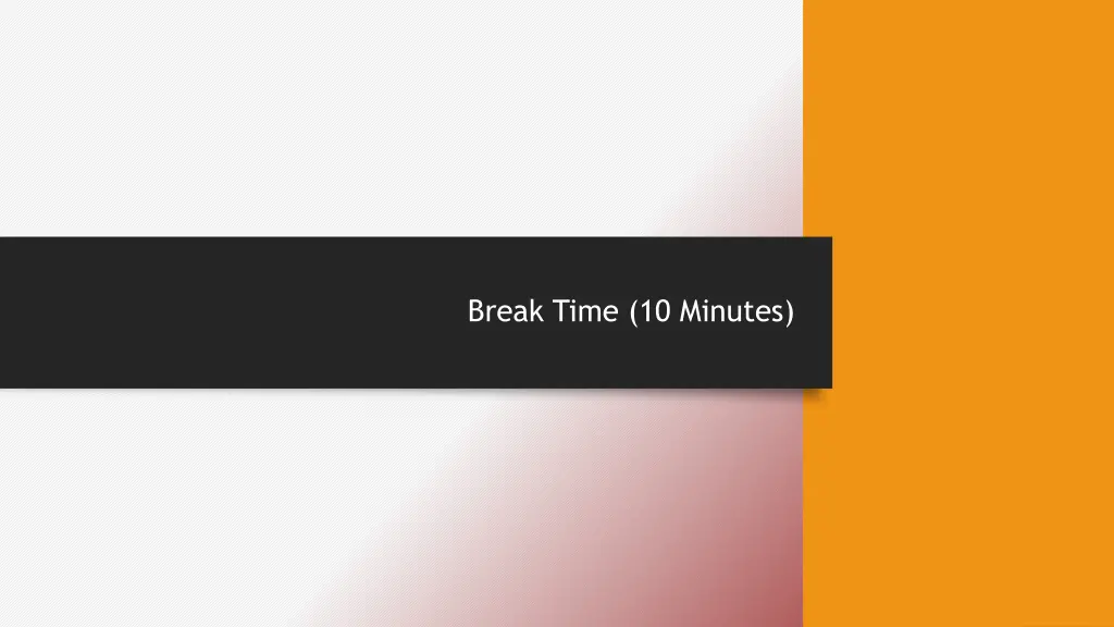 break time 10 minutes