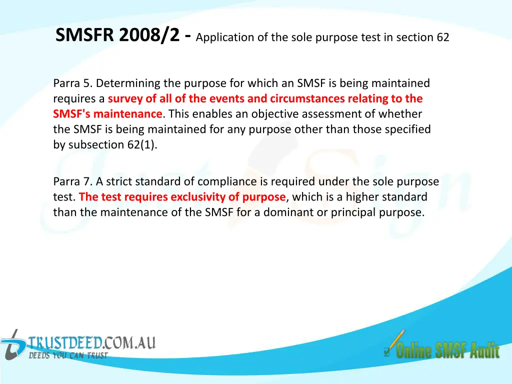 smsfr 2008 2 application of the sole purpose test
