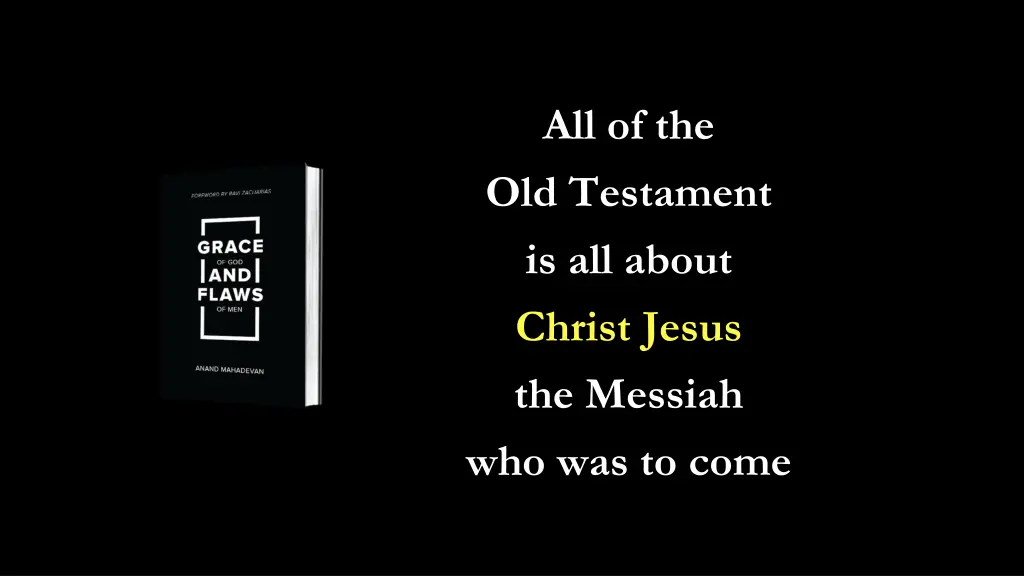 all of the old testament is all about christ