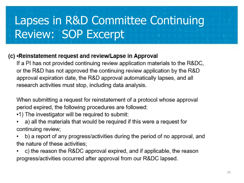 lapses in r d committee continuing review