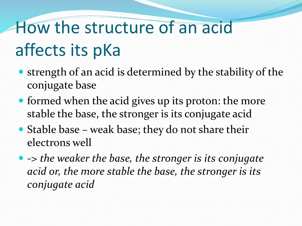 how the structure of an acid affects its pka