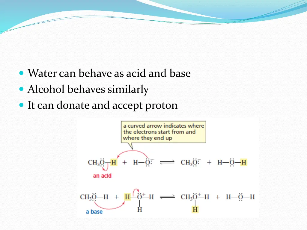 water can behave as acid and base alcohol behaves