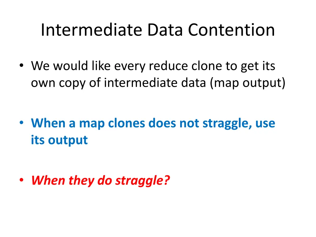 intermediate data contention