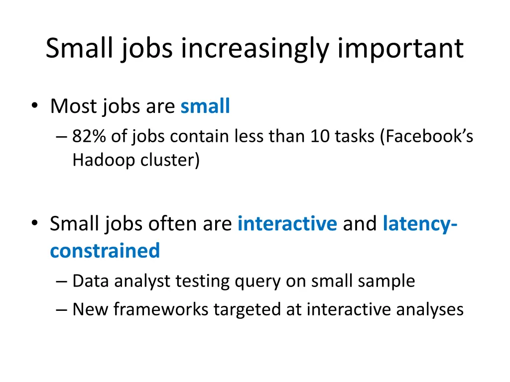 small jobs increasingly important