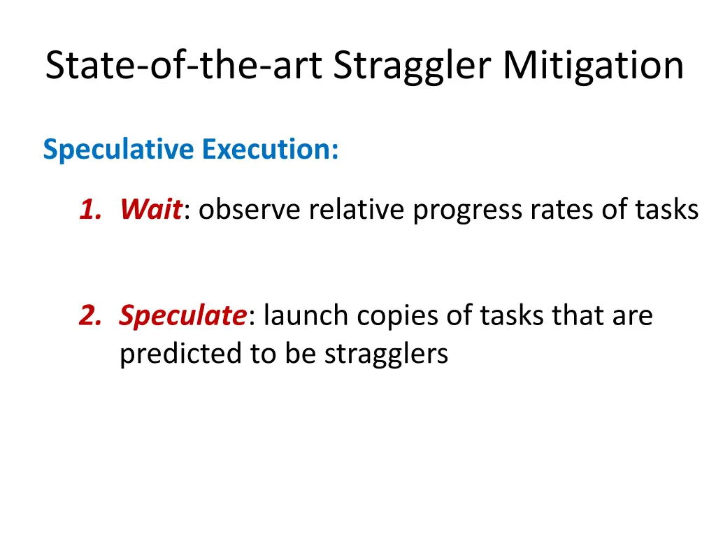 state of the art straggler mitigation