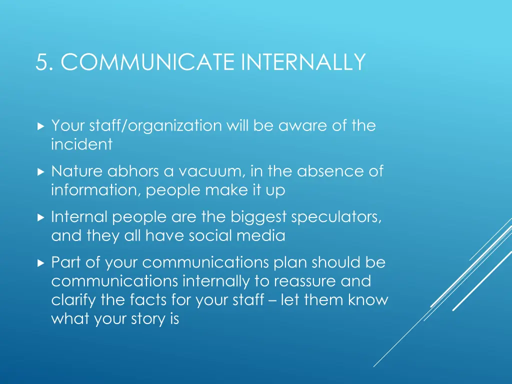 5 communicate internally