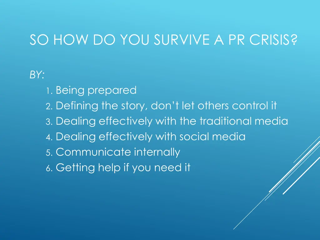 so how do you survive a pr crisis