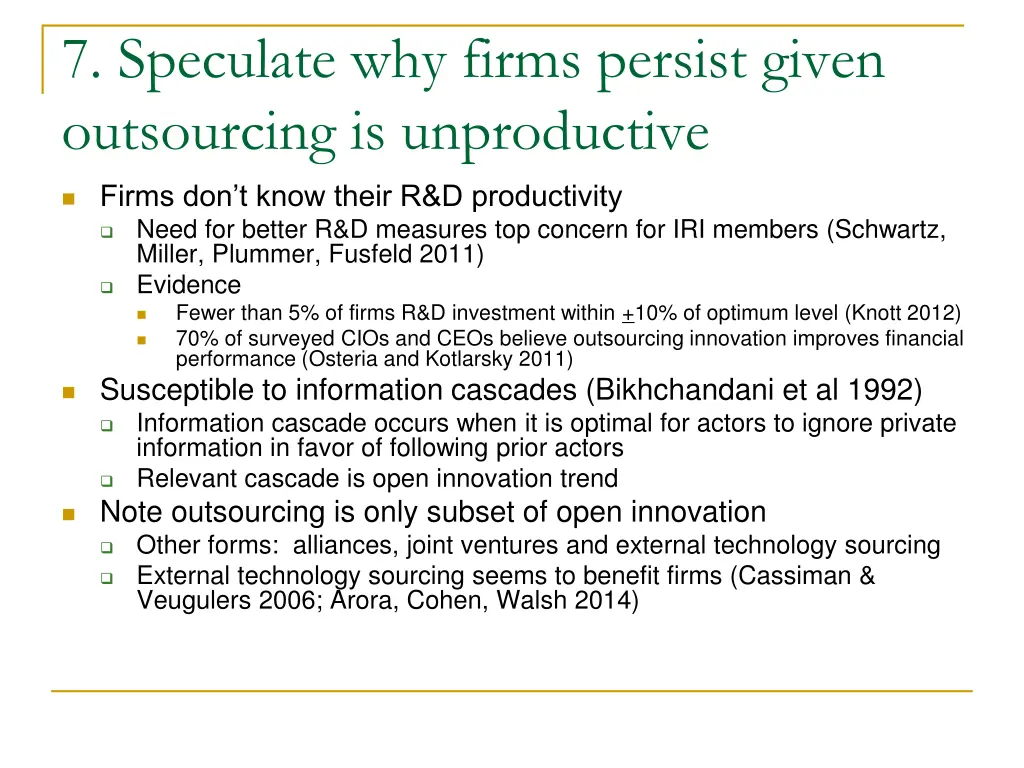 7 speculate why firms persist given outsourcing