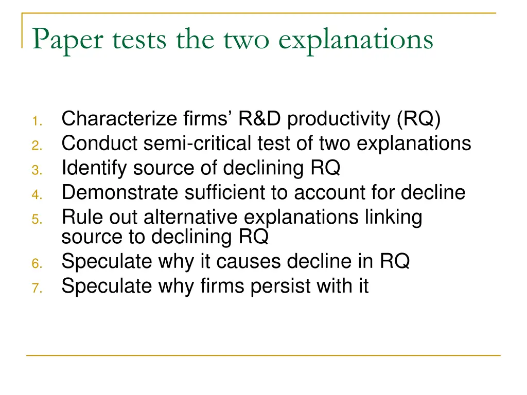 paper tests the two explanations