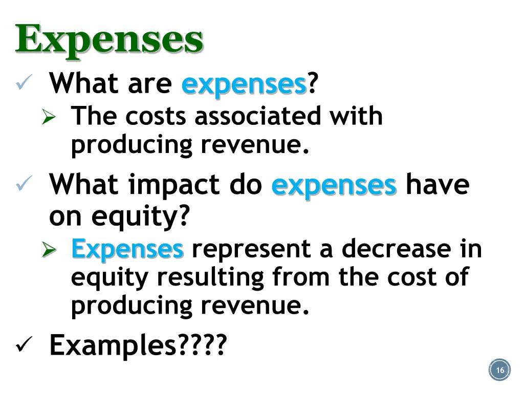 expenses what are expenses the costs associated