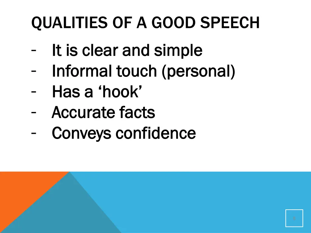 qualities of a good speech it is clear and simple