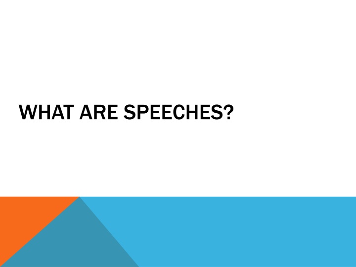 what are speeches
