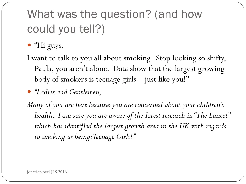 what was the question and how could you tell