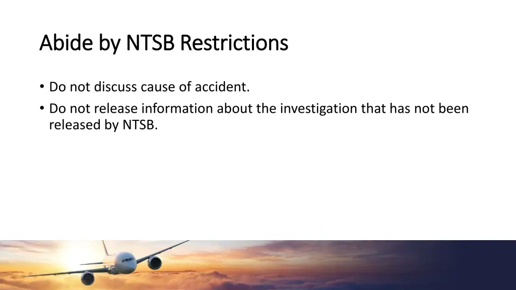 abide by ntsb restrictions abide by ntsb