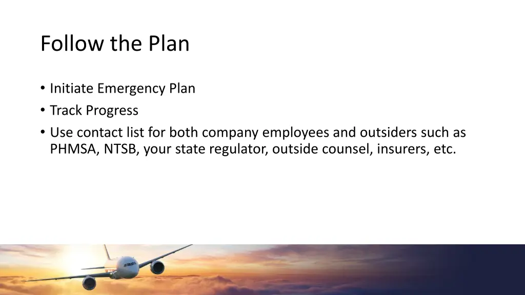 follow the plan