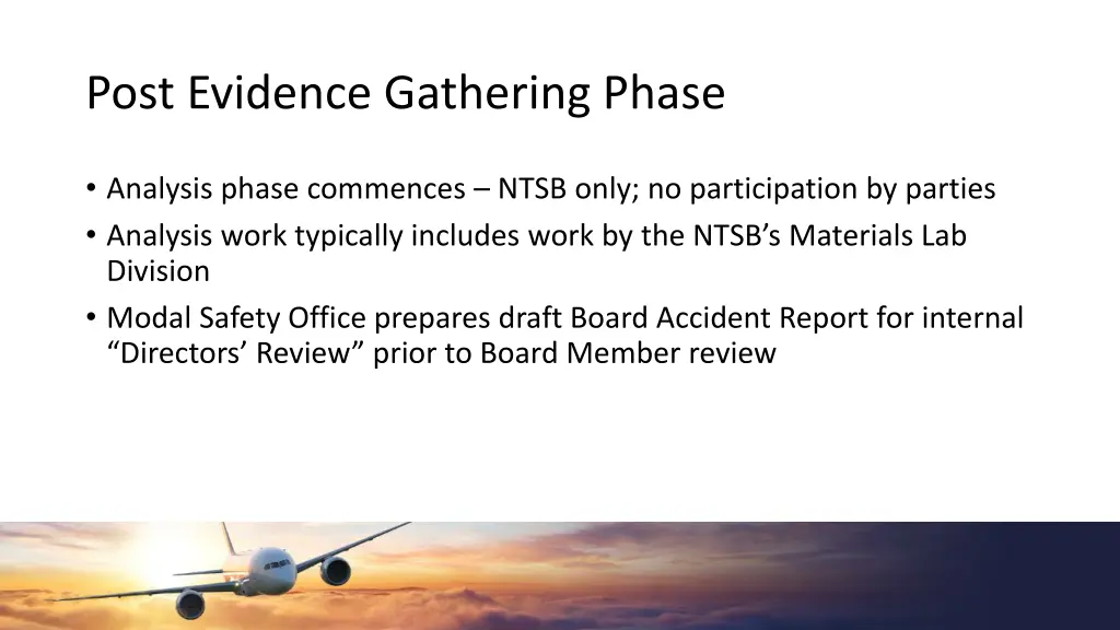 post evidence gathering phase