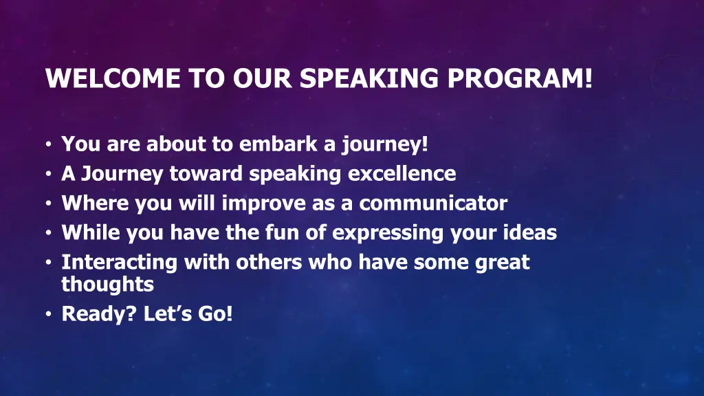 welcome to our speaking program