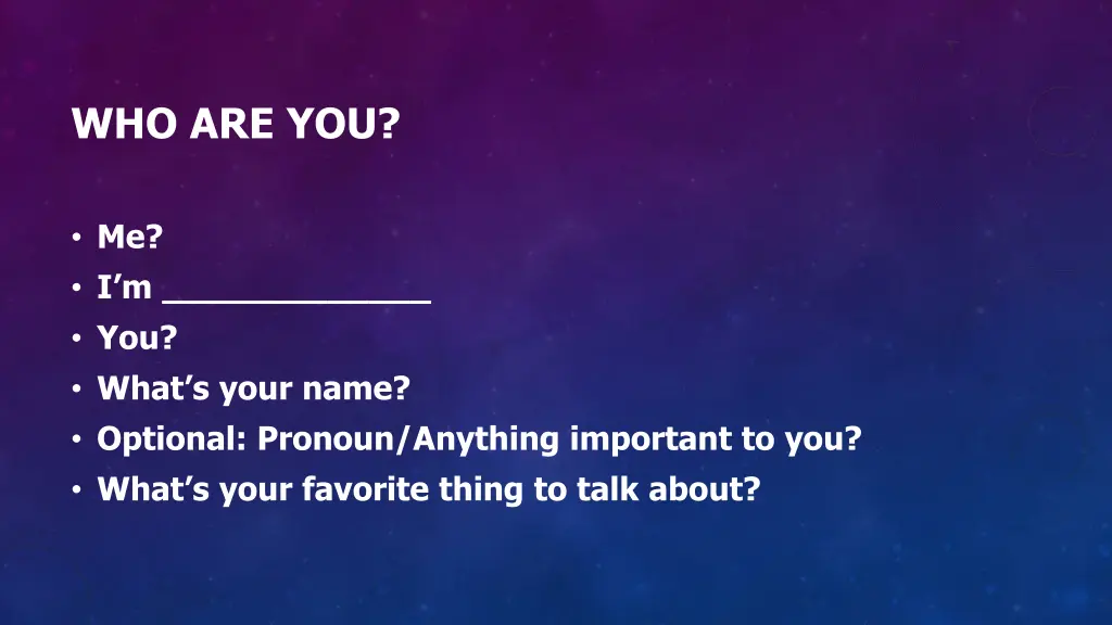 who are you