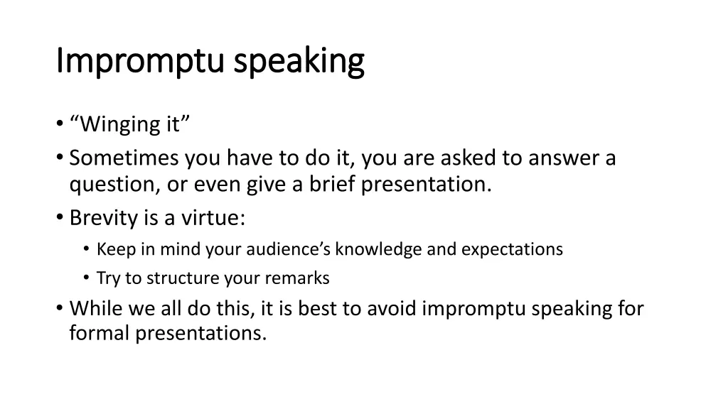 impromptu speaking impromptu speaking