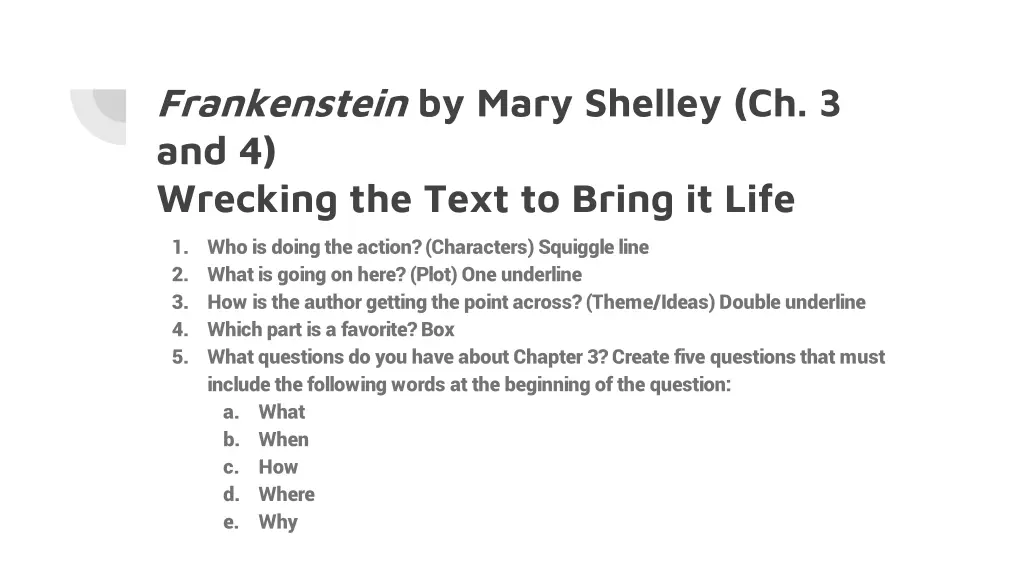 frankenstein by mary shelley ch 3 and 4 wrecking