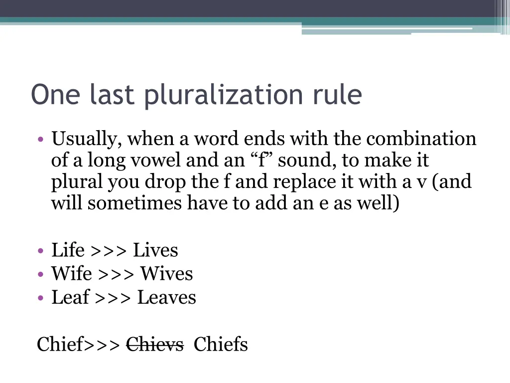 one last pluralization rule