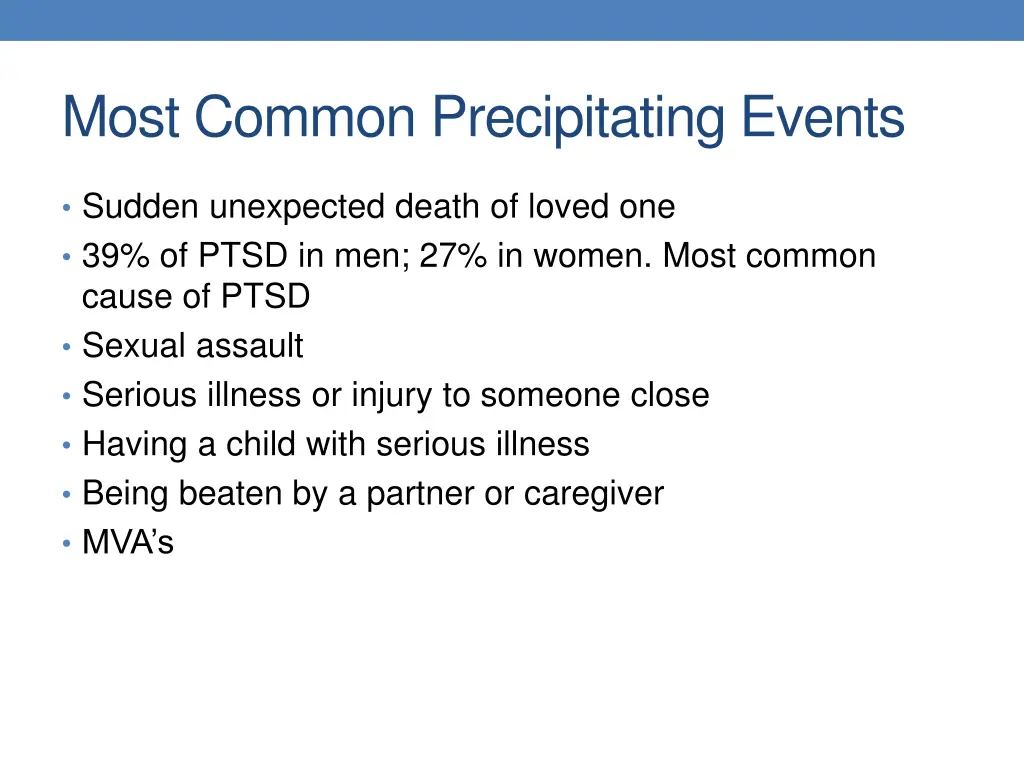 most common precipitating events