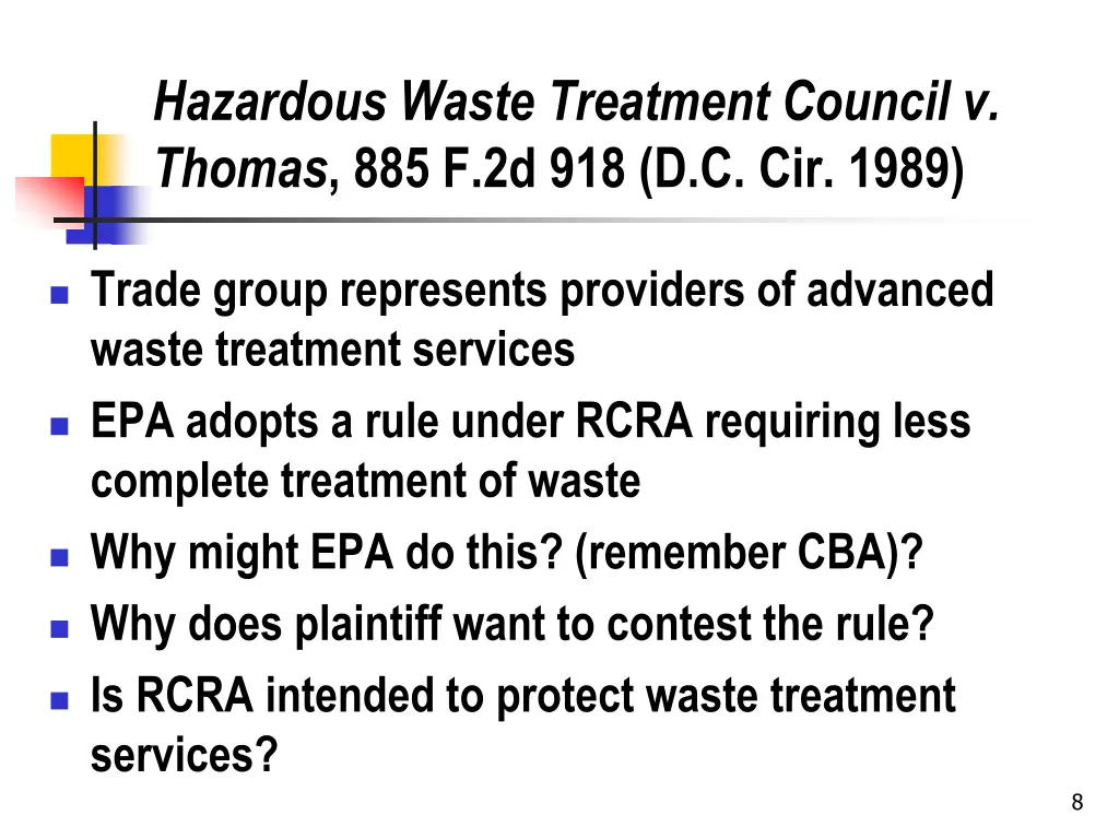 hazardous waste treatment council v thomas