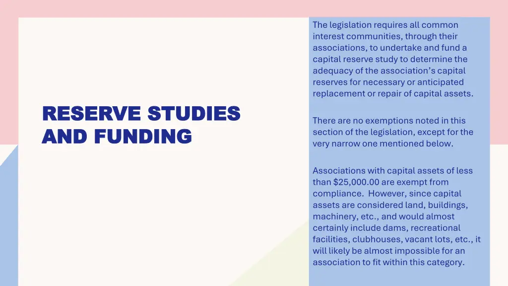 the legislation requires all common interest