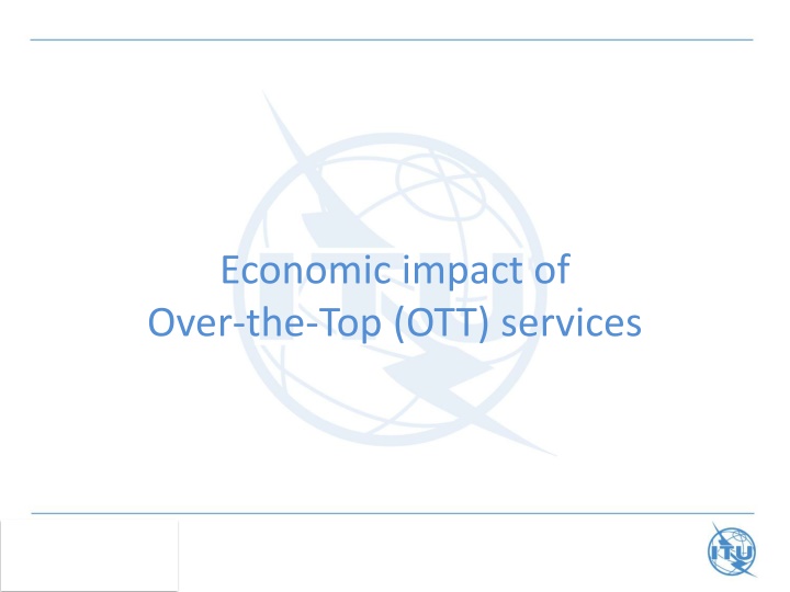 economic impact of over the top ott services