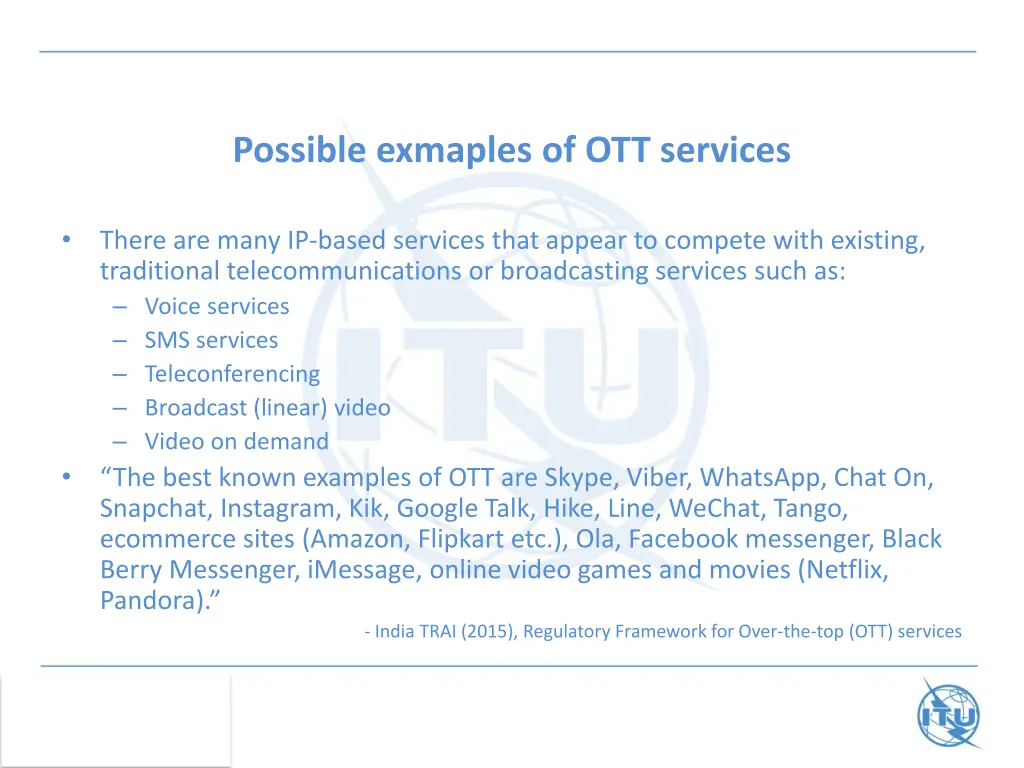 possible exmaples of ott services