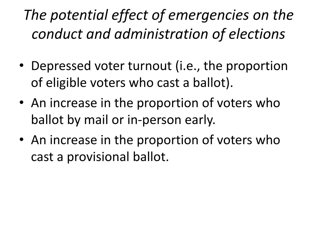 the potential effect of emergencies