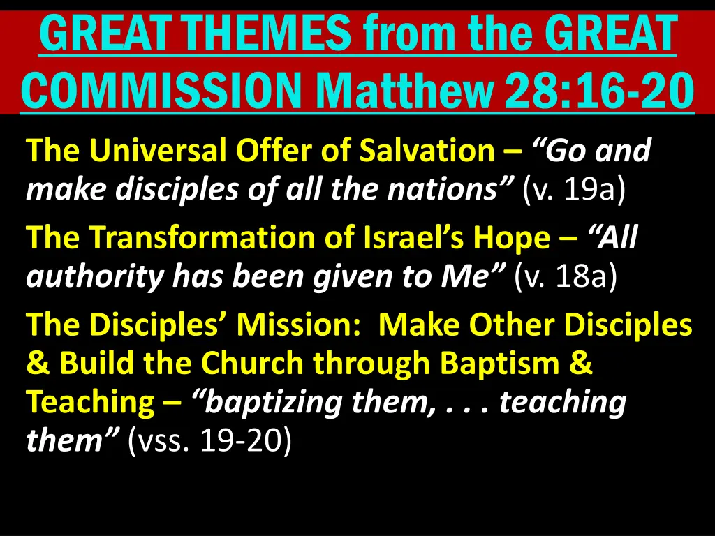 great themes from the great commission matthew 11