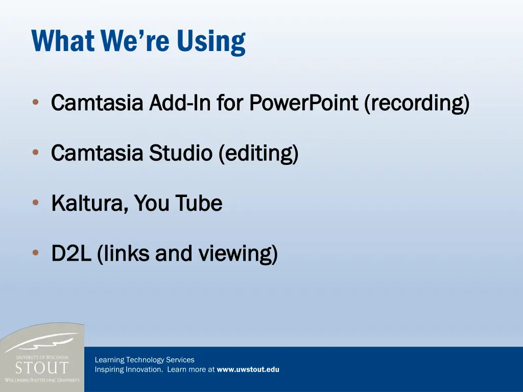 what we re using