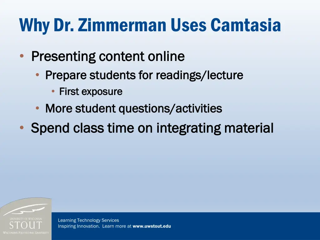 why dr zimmerman uses camtasia