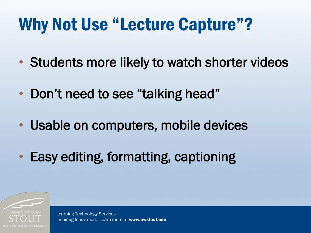 why not use lecture capture