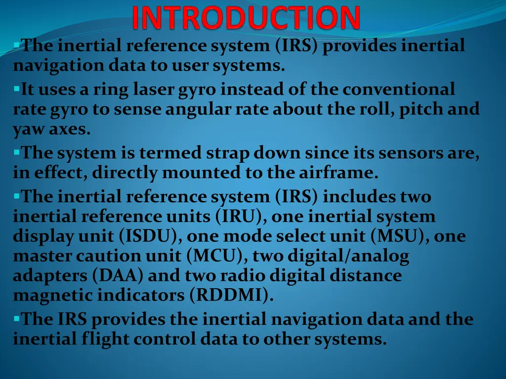 the inertial reference system irs provides