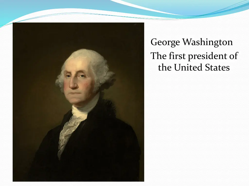 george washington the first president
