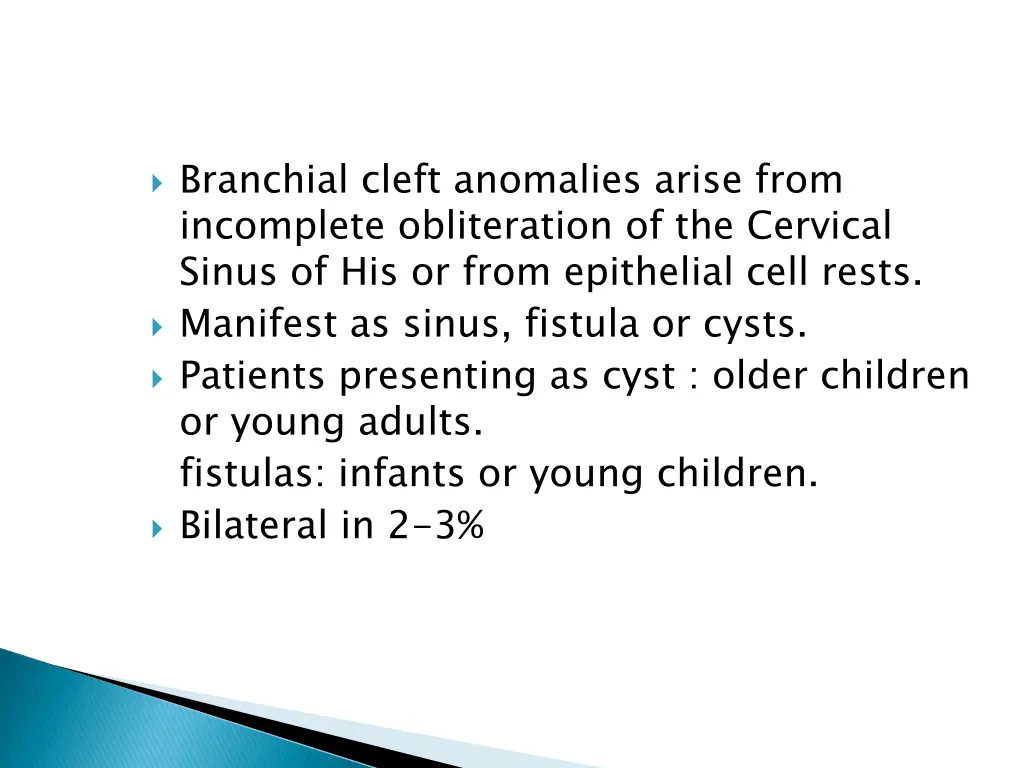 branchial cleft anomalies arise from incomplete