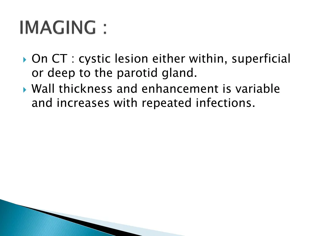 on ct cystic lesion either within superficial