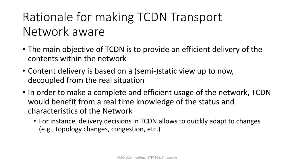 rationale for making tcdn transport network aware