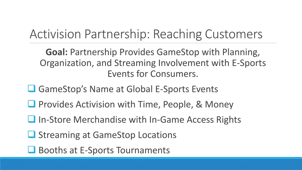 activision partnership reaching customers