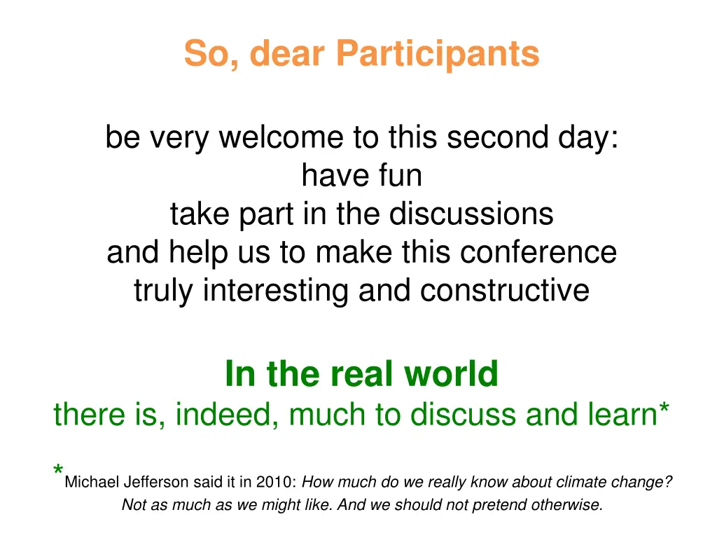 so dear participants