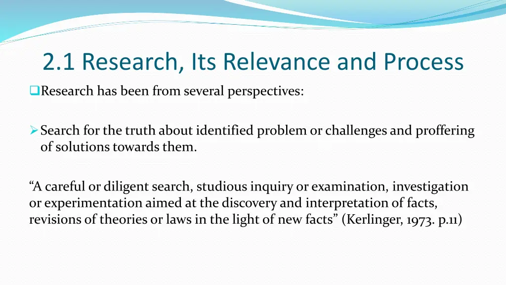 2 1 research its relevance and process