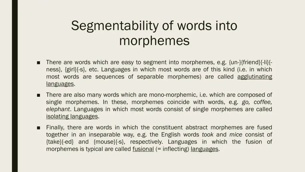 segmentability of words into morphemes