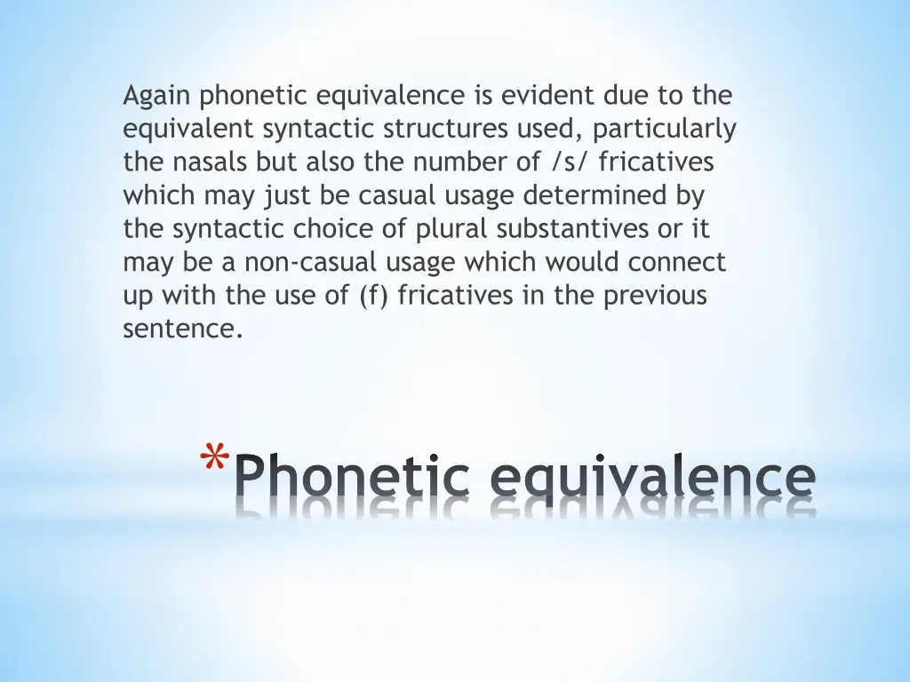 again phonetic equivalence is evident